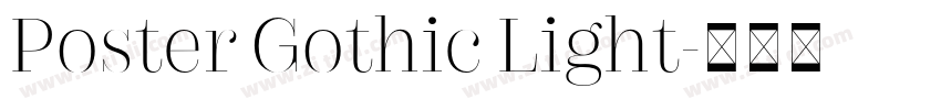 Poster Gothic Light字体转换